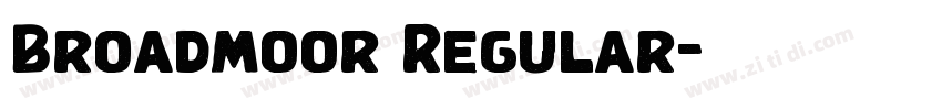 Broadmoor Regular字体转换
